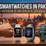 Best Smartwatches in Pakistan Under Budget 2026
