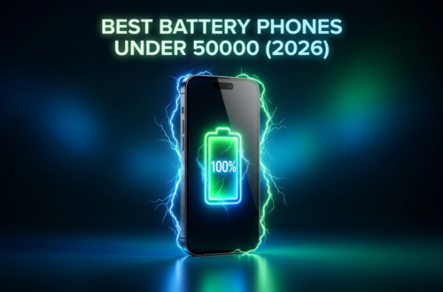 Top Battery Phones Below 50000 in Pakistan (2026)