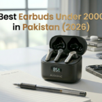 Best Earbuds Under 2000 in Pakistan (2026) – Real Buying Guide for Budget Users