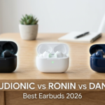 Audionic vs Ronin vs Dany Earbuds – Which Brand is Best in Pakistan? (2026)