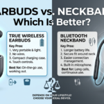 Earbuds vs Neckband: Which Is Better?